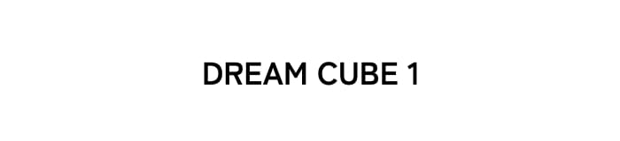 DREAM CUBE 1